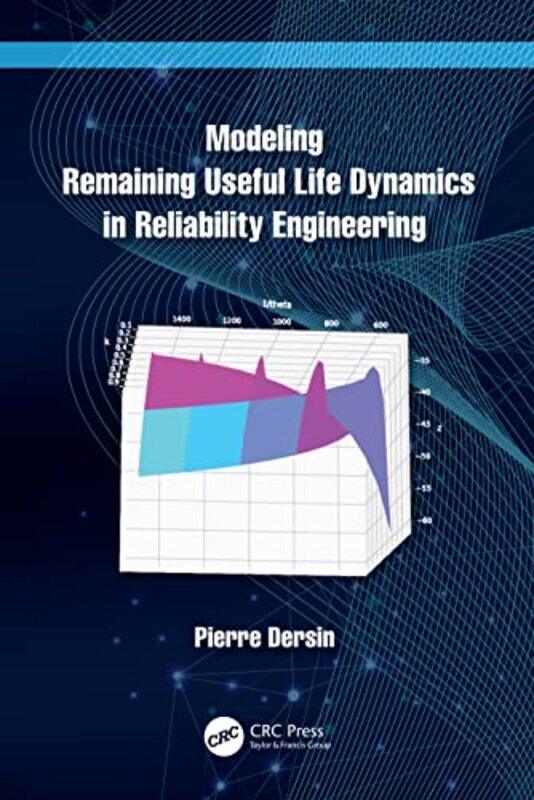 Modeling Remaining Useful Life Dynamics in Reliability Engineering by Pierre Dersin-Hardcover
Modeling Remaining Useful Life Dynamics in Reliability Engineering by Pierre Dersin-Hardcover