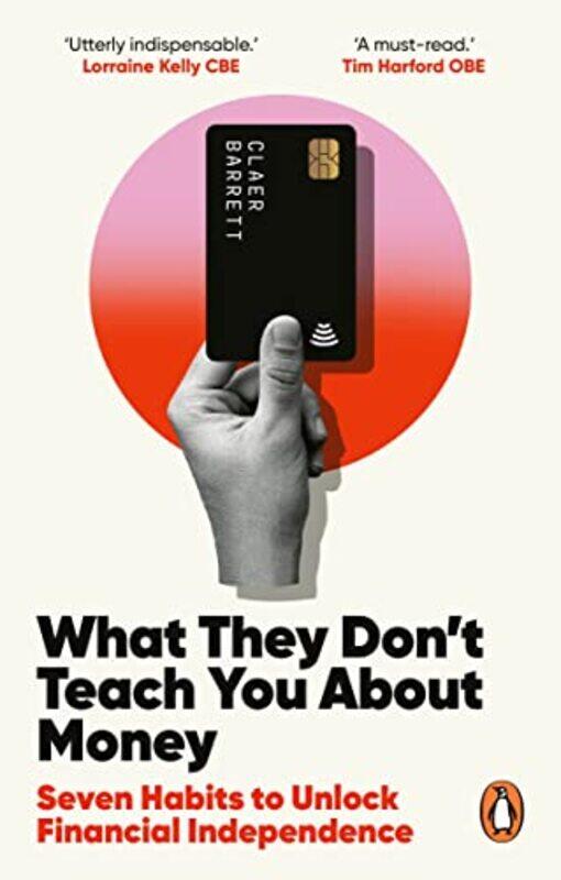 What They Dont Teach You About Money: The Instant Top Ten Bestseller , Paperback by Barrett, Claer
What They Dont Teach You About Money: The Instant Top Ten Bestseller , Paperback by Barrett, Claer