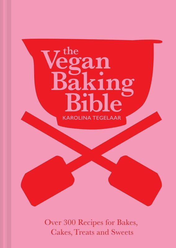 THE VEGAN BAKING BIBLE: Over 300 recipes for Bakes, Cakes, Treats and Sweets
THE VEGAN BAKING BIBLE: Over 300 recipes for Bakes, Cakes, Treats and Sweets