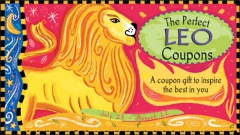 The Perfect Leo Coupons: A Coupon Gift to Inspire the Best in You: July 23-August 22, Paperback Book, By: Sourcebooks Inc
The Perfect Leo Coupons: A Coupon Gift to Inspire the Best in You: July 23-August 22, Paperback Book, By: Sourcebooks Inc