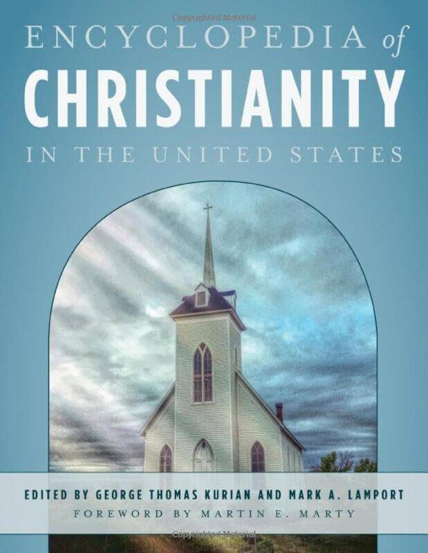 Encyclopedia of Christianity in the United States by George Thomas KurianMark A Lamport-Hardcover
Encyclopedia of Christianity in the United States by George Thomas KurianMark A Lamport-Hardcover