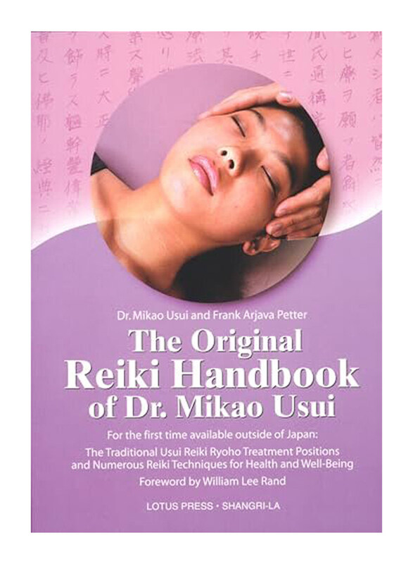 The Original Reiki Handbook Of Dr. Mikao Usui, Paperback Book, By: Mikao Usui & Frank Arjava Petter
The Original Reiki Handbook Of Dr. Mikao Usui, Paperback Book, By: Mikao Usui & Frank Arjava Petter