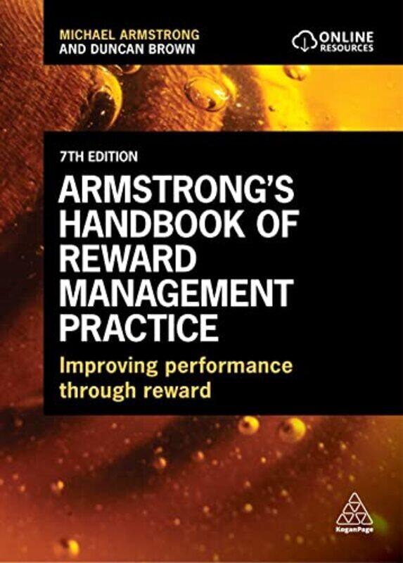Armstrongs Handbook Of Reward Management Practice Improving Performance Through Reward By Armstrong, Michael - Brown, Duncan Paperback
Armstrongs Handbook Of Reward Management Practice Improving Performance Through Reward By Armstrong, Michael - Brown, Duncan Paperback