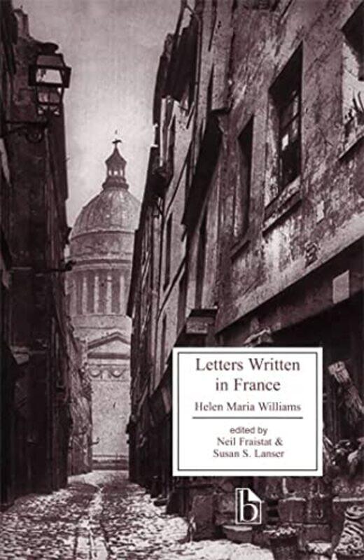 Letters Written in France by Helen Maria WilliamsNeil FraistatSusan S Lanser-Paperback
Letters Written in France by Helen Maria WilliamsNeil FraistatSusan S Lanser-Paperback