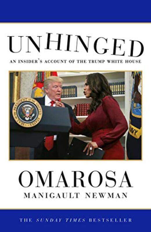 Unhinged: An Insider's Account of the Trump White House, Hardcover Book, By: Omarosa Manigault Newman
Unhinged: An Insider's Account of the Trump White House, Hardcover Book, By: Omarosa Manigault Newman