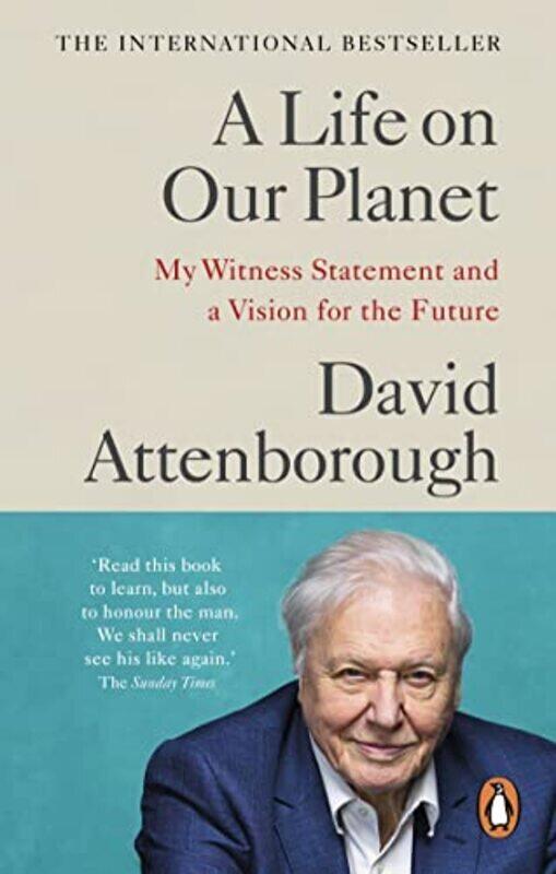 A Life on Our Planet: My Witness Statement and a Vision for the Future,Paperback by Attenborough, David
A Life on Our Planet: My Witness Statement and a Vision for the Future,Paperback by Attenborough, David