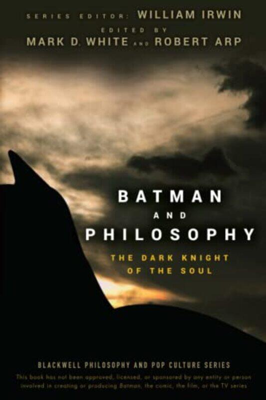 Batman and Philosophy by Mark D WhiteRobert ArpWilliam Wilkes-Barre, Pennsylvania Irwin-Paperback
Batman and Philosophy by Mark D WhiteRobert ArpWilliam Wilkes-Barre, Pennsylvania Irwin-Paperback