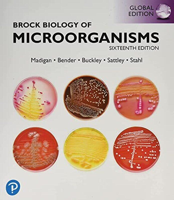 Brock Biology of Microorganisms Global Edition by Michael MadiganJennifer AiyerDaniel BuckleyW SattleyDavid Stahl-Paperback
Brock Biology of Microorganisms Global Edition by Michael MadiganJennifer AiyerDaniel BuckleyW SattleyDavid Stahl-Paperback