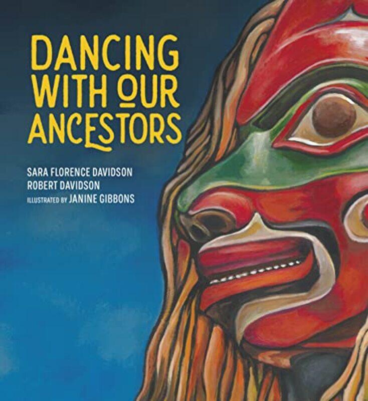 Dancing With Our Ancestors by Sara Florence DavidsonRobert DavidsonJanine Gibbons-Hardcover
Dancing With Our Ancestors by Sara Florence DavidsonRobert DavidsonJanine Gibbons-Hardcover
