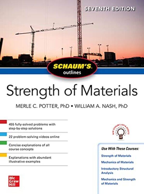 Schaums Outline of Strength of Materials Seventh Edition by Merle PotterWilliam Nash-Paperback
Schaums Outline of Strength of Materials Seventh Edition by Merle PotterWilliam Nash-Paperback