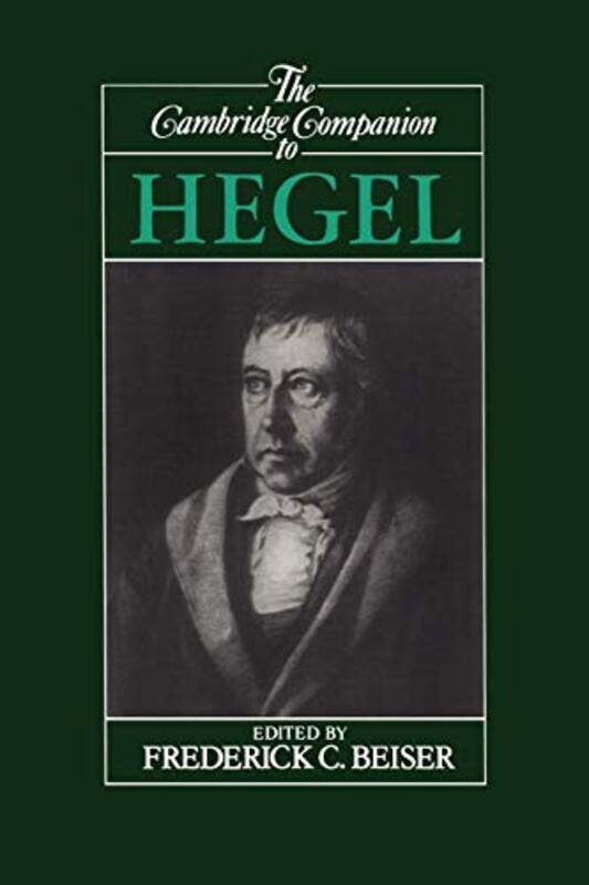 The Cambridge Companion To Hegel by Frederick C (Indiana University) Beiser-Paperback
The Cambridge Companion To Hegel by Frederick C (Indiana University) Beiser-Paperback