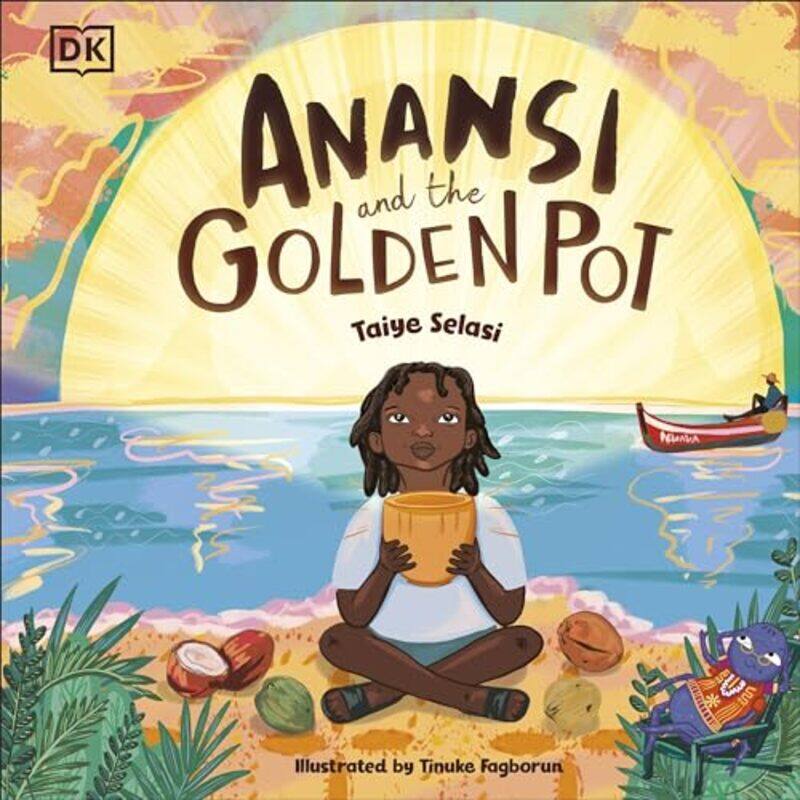 Anansi and the Golden Pot by American Academy of Pediatrics Section on Adolescent HealthParitosh KaulMaria TrentKrishna K Upadhya-Paperback
Anansi and the Golden Pot by American Academy of Pediatrics Section on Adolescent HealthParitosh KaulMaria TrentKrishna K Upadhya-Paperback