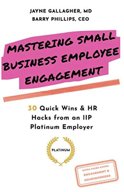 Mastering Small Business Employee Engagement by Barry, CEO PhillipsJayne, MD Gallagher-Paperback
Mastering Small Business Employee Engagement by Barry, CEO PhillipsJayne, MD Gallagher-Paperback