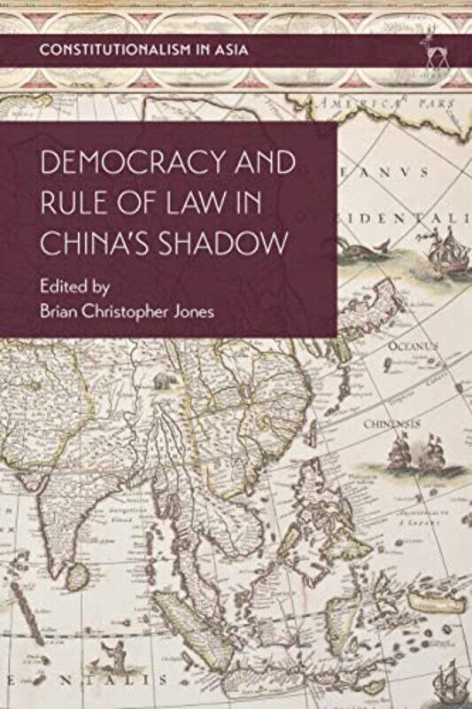 Democracy and Rule of Law in Chinas Shadow by Brian Christopher Jones-Hardcover
Democracy and Rule of Law in Chinas Shadow by Brian Christopher Jones-Hardcover