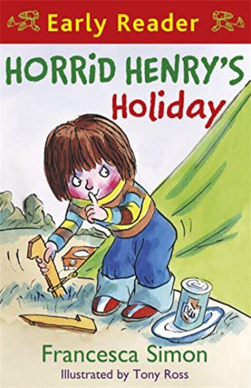 Horrid Henry Early Reader Horrid Henrys Holiday by Francesca SimonTony Ross-Paperback
Horrid Henry Early Reader Horrid Henrys Holiday by Francesca SimonTony Ross-Paperback