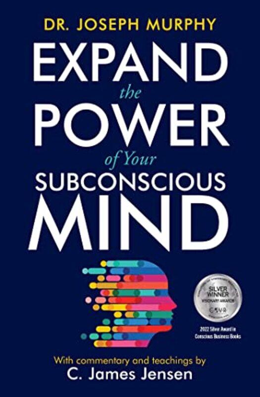 Expand the Power of Your Subconscious Mind by C James JensenDr Joseph Murphy-Paperback
Expand the Power of Your Subconscious Mind by C James JensenDr Joseph Murphy-Paperback