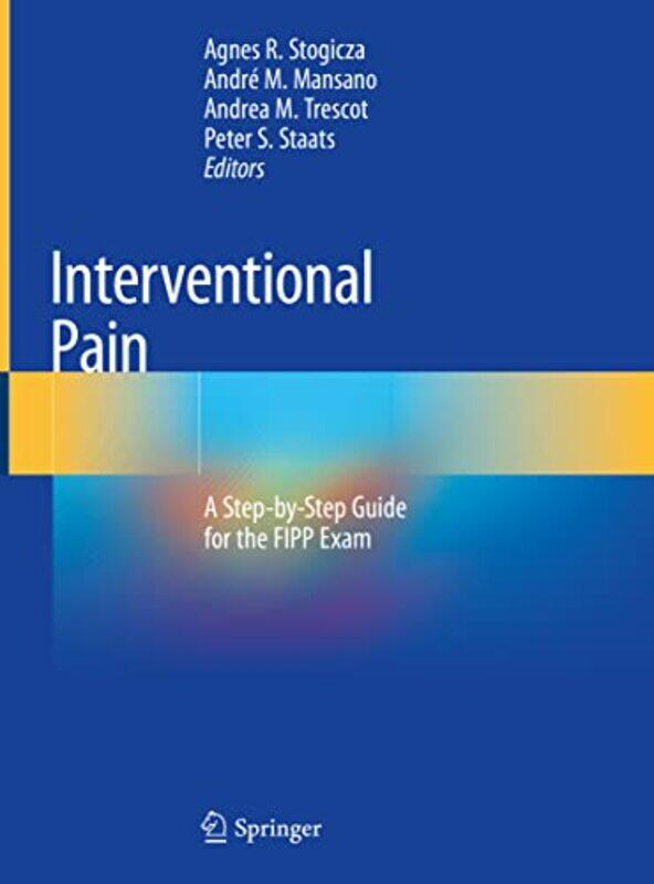 Interventional Pain by Agnes R StogiczaAndre M MansanoAndrea M TrescotPeter S Staats-Hardcover
Interventional Pain by Agnes R StogiczaAndre M MansanoAndrea M TrescotPeter S Staats-Hardcover