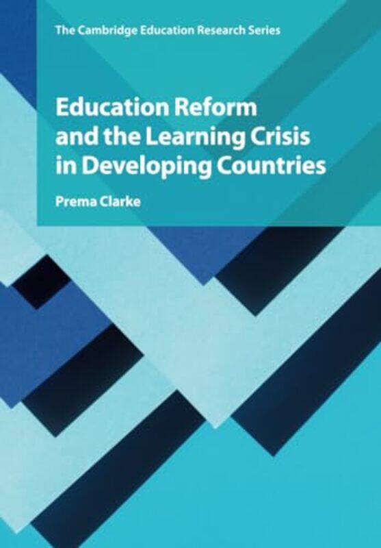 Education Reform and the Learning Crisis in Developing Countries by Evelyn S JohnsonAnne B Clohessy-Paperback
Education Reform and the Learning Crisis in Developing Countries by Evelyn S JohnsonAnne B Clohessy-Paperback