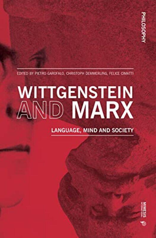 Wittgenstein and Marx by Felice CimattiChristoph DemmerlingPietro Garofalo-Paperback
Wittgenstein and Marx by Felice CimattiChristoph DemmerlingPietro Garofalo-Paperback