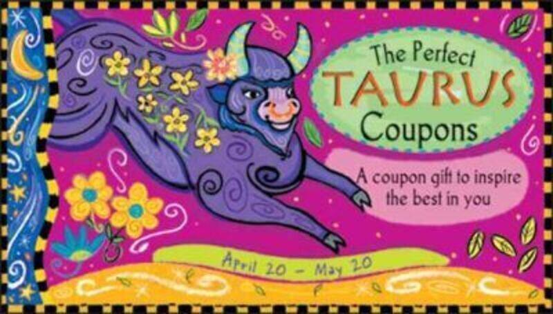 ^(R)The Perfect Taurus Coupons: A Coupon Gift to Inspire the Best in You : April 20-May 20.paperback,By :Sourcebooks Inc
^(R)The Perfect Taurus Coupons: A Coupon Gift to Inspire the Best in You : April 20-May 20.paperback,By :Sourcebooks Inc