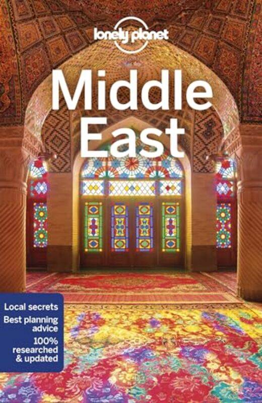 Lonely Planet Middle East by Lonely PlanetAnthony HamPaul ClammerOrlando CrowcroftMark ElliottAnita IsalskaJessica LeeVirginia MaxwellSimon RichmondDa
Lonely Planet Middle East by Lonely PlanetAnthony HamPaul ClammerOrlando CrowcroftMark ElliottAnita IsalskaJessica LeeVirginia MaxwellSimon RichmondDa