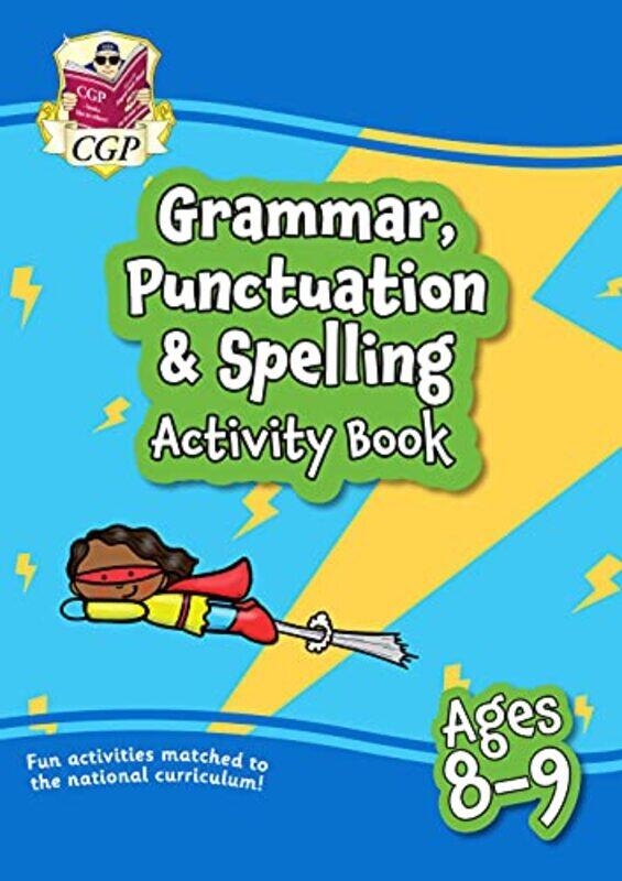 New Grammar, Punctuation & Spelling Home Learning Activity Book for Ages 8-9 , Paperback by Books, CGP - Books, CGP
New Grammar, Punctuation & Spelling Home Learning Activity Book for Ages 8-9 , Paperback by Books, CGP - Books, CGP