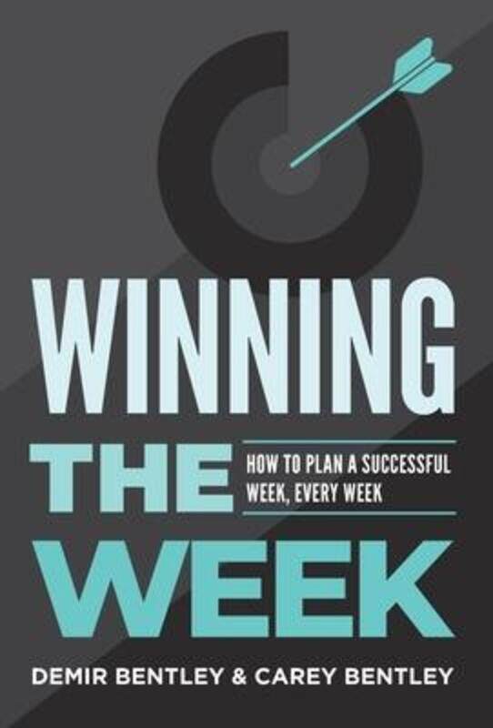 Winning the Week: How To Plan A Successful Week, Every Week,Hardcover, By:Bentley, Demir - Bentley, Carey
Winning the Week: How To Plan A Successful Week, Every Week,Hardcover, By:Bentley, Demir - Bentley, Carey