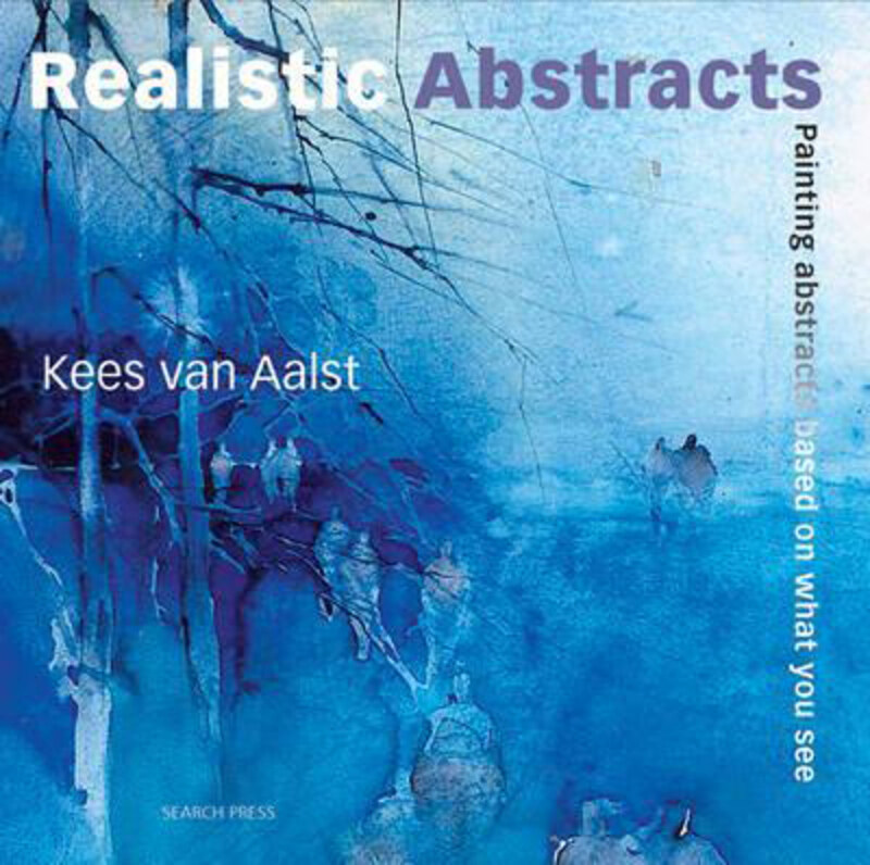 Realistic Abstracts: Painting Abstracts Based on What You See, Paperback Book, By: Kees Van Aalst
Realistic Abstracts: Painting Abstracts Based on What You See, Paperback Book, By: Kees Van Aalst