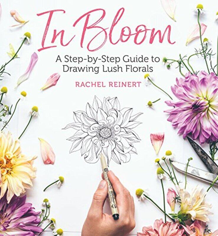 In Bloom: A Step-by-Step Guide to Drawing Lush Florals,Paperback,by:Reinert, Rachel
In Bloom: A Step-by-Step Guide to Drawing Lush Florals,Paperback,by:Reinert, Rachel
