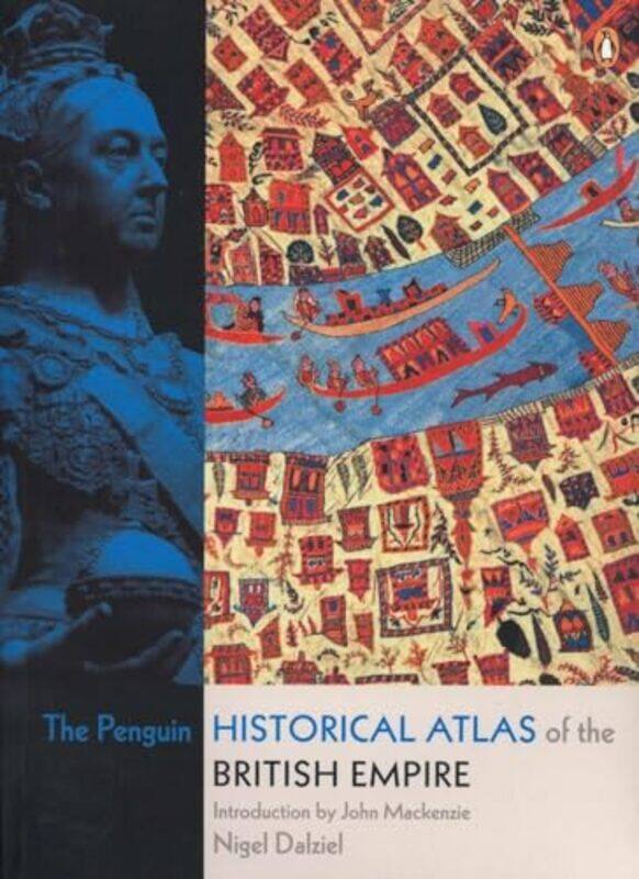 The Penguin Historical Atlas of the British Empire by Nigel DalzielHaywood & Hall-Paperback
The Penguin Historical Atlas of the British Empire by Nigel DalzielHaywood & Hall-Paperback