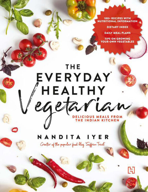 The Everyday Healthy Vegetarian: Delicious Meals from the Indian Kitchen, Paperback Book, By: Nandita Iyer
The Everyday Healthy Vegetarian: Delicious Meals from the Indian Kitchen, Paperback Book, By: Nandita Iyer