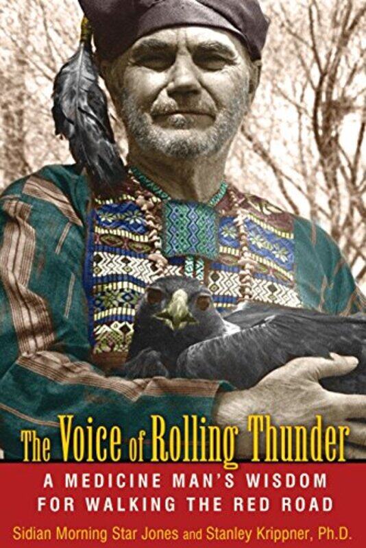 Voice of Rolling Thunder by Sidian Morning Star Sidian Morning Star Jones JonesStanley Stanley Krippner Krippner-Paperback
Voice of Rolling Thunder by Sidian Morning Star Sidian Morning Star Jones JonesStanley Stanley Krippner Krippner-Paperback