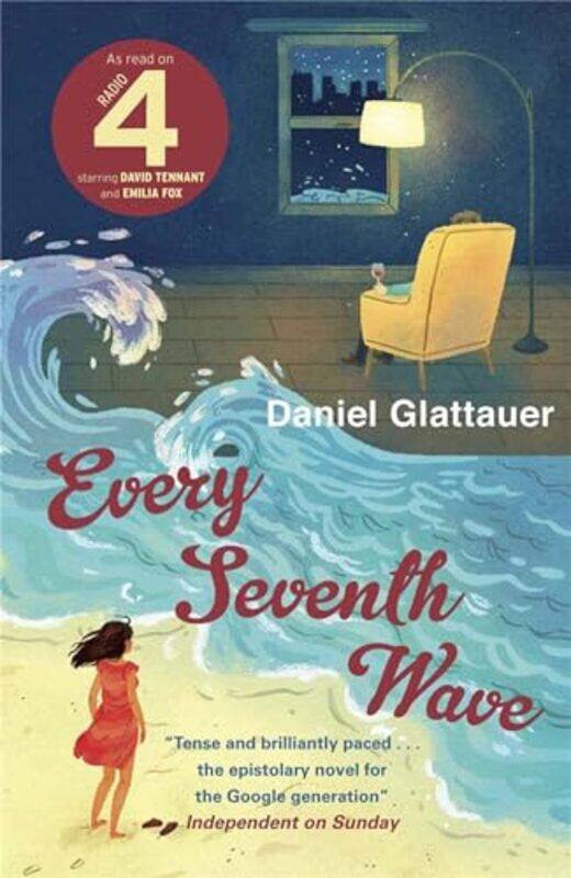 Every Seventh Wave by Daniel GlattauerKatharina BielenbergJamie BullochKatharina Bielenberg-Paperback
Every Seventh Wave by Daniel GlattauerKatharina BielenbergJamie BullochKatharina Bielenberg-Paperback