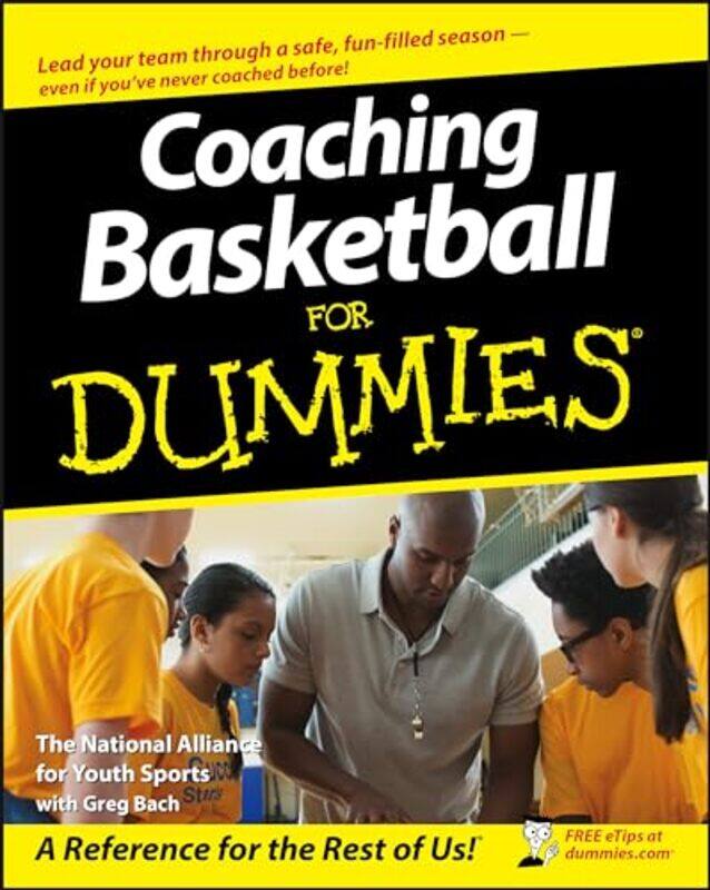 Coaching Basketball For Dummies by The National Alliance For Youth Sports-Paperback
Coaching Basketball For Dummies by The National Alliance For Youth Sports-Paperback