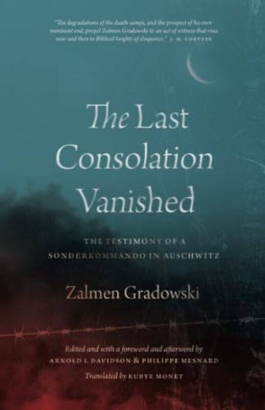 The Last Consolation Vanished by Zalmen GradowskiArnold I DavidsonPhilippe MesnardRubye Monet-Paperback
The Last Consolation Vanished by Zalmen GradowskiArnold I DavidsonPhilippe MesnardRubye Monet-Paperback