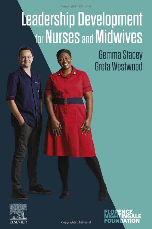 Leadership Development For Nurses And Midwives by Gemma (Associate Dean for Practice, School of Social Sciences, Nottingham Trent University) StaceyGr
Leadership Development For Nurses And Midwives by Gemma (Associate Dean for Practice, School of Social Sciences, Nottingham Trent University) StaceyGr