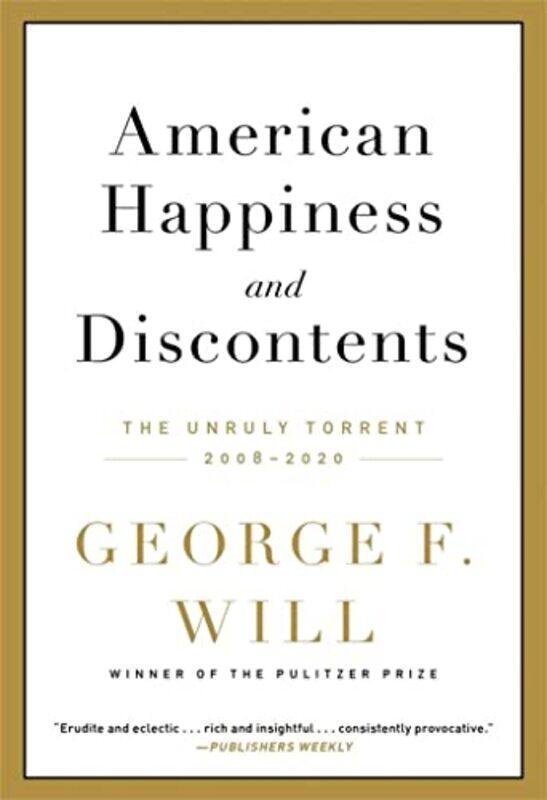 American Happiness and Discontents by William ShakespeareProfessor Cedric Emeritus Professor of English University of Sussex WattsKeith Carrabine-Pape
American Happiness and Discontents by William ShakespeareProfessor Cedric Emeritus Professor of English University of Sussex WattsKeith Carrabine-Pape