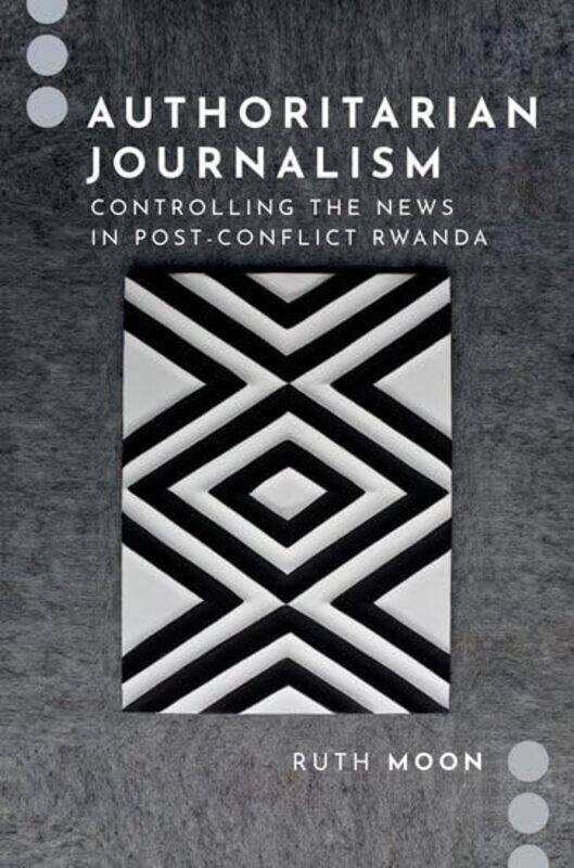 Authoritarian Journalism by Ruth Assistant Professor, Assistant Professor, Louisiana State University Moon-Paperback
Authoritarian Journalism by Ruth Assistant Professor, Assistant Professor, Louisiana State University Moon-Paperback