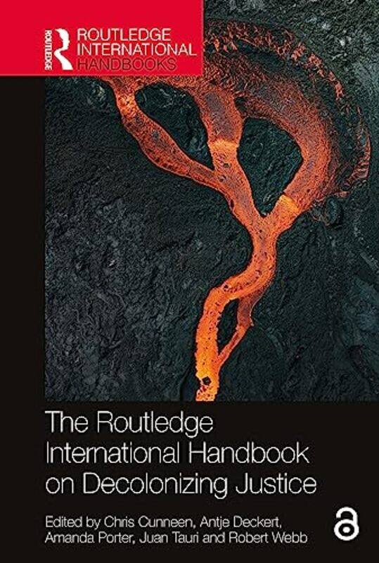 The Routledge International Handbook on Decolonizing Justice by Chris CunneenAntje DeckertAmanda PorterJuan TauriRobert Webb-Hardcover
The Routledge International Handbook on Decolonizing Justice by Chris CunneenAntje DeckertAmanda PorterJuan TauriRobert Webb-Hardcover