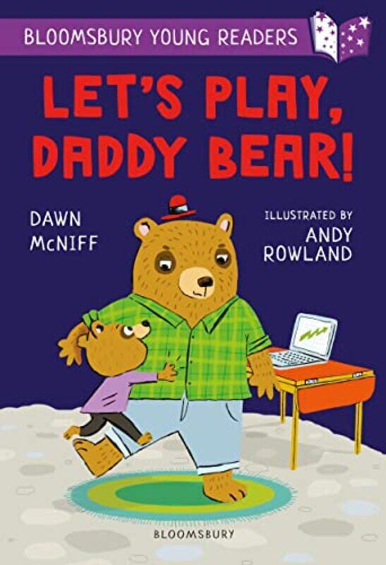 Lets Play Daddy Bear A Bloomsbury Young Reader by Dawn McNiffAndy Rowland-Paperback
Lets Play Daddy Bear A Bloomsbury Young Reader by Dawn McNiffAndy Rowland-Paperback
