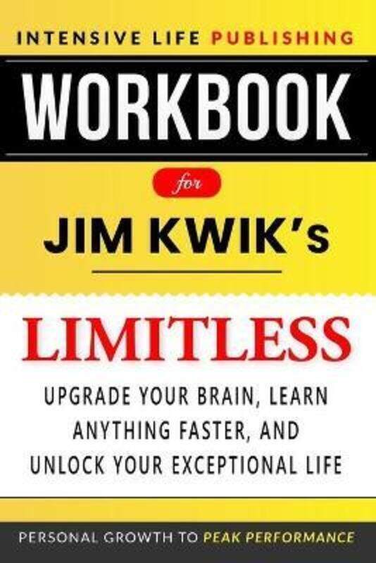 Workbook for Limitless: Upgrade Your Brain, Learn Anything Faster, and Unlock Your Exceptional Life,Paperback, By:Publishing, Intensive Life
Workbook for Limitless: Upgrade Your Brain, Learn Anything Faster, and Unlock Your Exceptional Life,Paperback, By:Publishing, Intensive Life