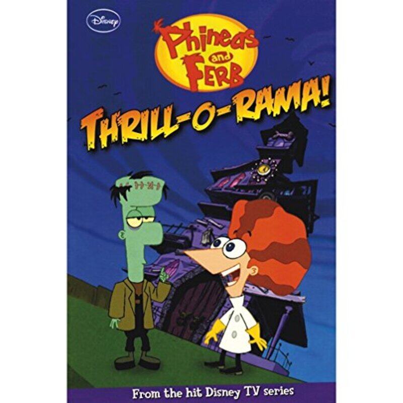 Disney Phineas & Ferb Fiction - Thril 'o' Rama, Paperback Book, By: Parragon Books Ltd
Disney Phineas & Ferb Fiction - Thril 'o' Rama, Paperback Book, By: Parragon Books Ltd