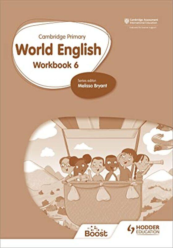 Cambridge Primary World English Workbook Stage 6 by Alasdair C WhyteProf Katherine ForsythSimon Taylor-Paperback
Cambridge Primary World English Workbook Stage 6 by Alasdair C WhyteProf Katherine ForsythSimon Taylor-Paperback