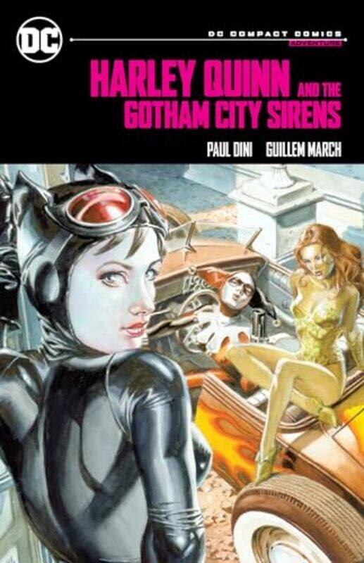 Harley Quinn & The Gotham City Sirens Dc Compact Comics Edition By Guillem Paperback
Harley Quinn & The Gotham City Sirens Dc Compact Comics Edition By Guillem Paperback