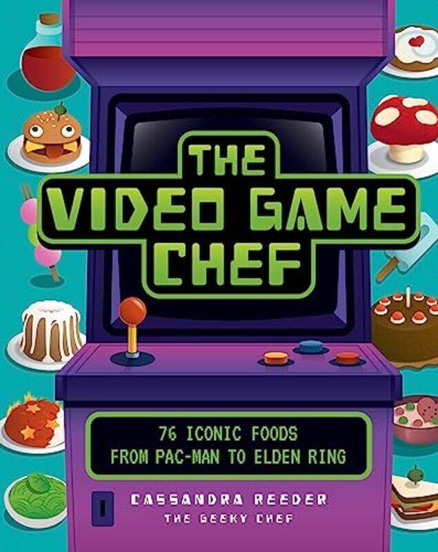 The Video Game Chef 76 Iconic Foods From Pacman To Elden Ring By Reeder, Cassandra Hardcover
The Video Game Chef 76 Iconic Foods From Pacman To Elden Ring By Reeder, Cassandra Hardcover