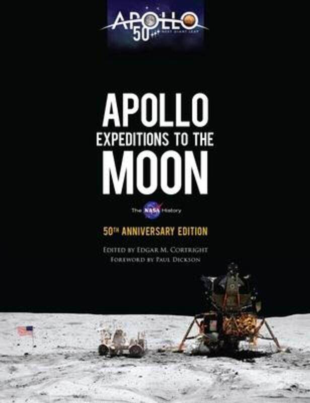 Apollo Expeditions to the Moon: The NASA History 50th Anniversary Edition.Hardcover,By :Cortright, Edgar
Apollo Expeditions to the Moon: The NASA History 50th Anniversary Edition.Hardcover,By :Cortright, Edgar
