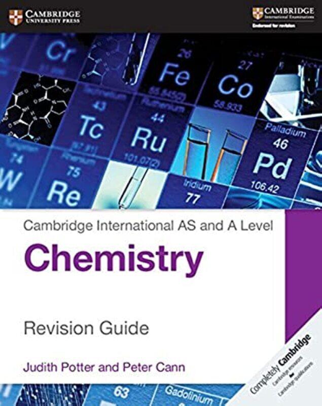 Cambridge International As And A Level Chemistry Revision Guide By Potter, Judith - Cann, Peter Paperback
Cambridge International As And A Level Chemistry Revision Guide By Potter, Judith - Cann, Peter Paperback