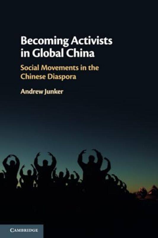 Becoming Activists in Global China by Andrew The Chinese University of Hong Kong Junker-Paperback
Becoming Activists in Global China by Andrew The Chinese University of Hong Kong Junker-Paperback