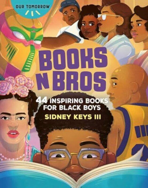 Books N Bros 44 Inspiring Books for Black Boys by Allan Michel University of Toronto Canada Jales Coutinho-Paperback
Books N Bros 44 Inspiring Books for Black Boys by Allan Michel University of Toronto Canada Jales Coutinho-Paperback