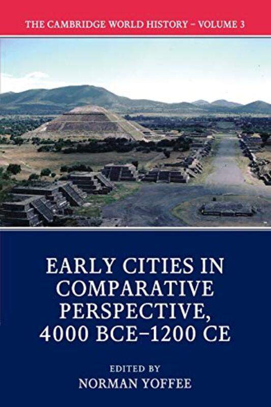 The Cambridge World History Volume 3 Early Cities In Comparative Perspective 4000 Bce1200 Ce By Norman University O...Paperback
The Cambridge World History Volume 3 Early Cities In Comparative Perspective 4000 Bce1200 Ce By Norman University O...Paperback